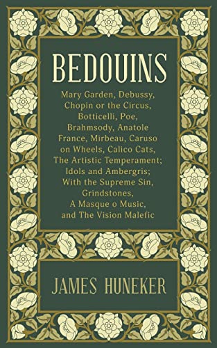 Beispielbild fr Bedouins: Mary Garden, Debussy, Chopin and More zum Verkauf von HPB-Ruby