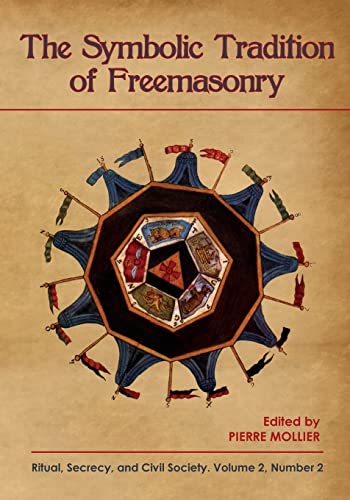 9781633917439: The Symbolic Tradition of Freemasonry: Ritual, Secrecy, & Civil Society, Vol. 2 No. 2