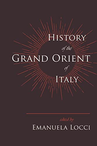 Beispielbild fr History of the Grand Orient of Italy zum Verkauf von HPB-Emerald