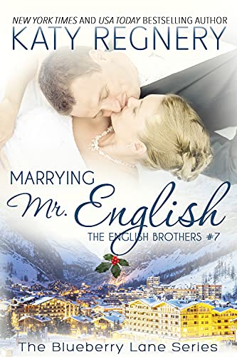 Beispielbild fr Marrying Mr. English : The English Brothers #7 zum Verkauf von Better World Books