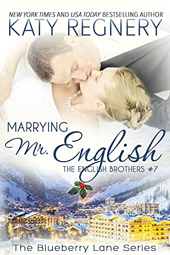 Stock image for Marrying Mr. English : The English Brothers #7 for sale by Better World Books