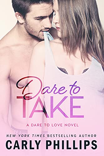 Beispielbild fr Dare to Take (6) (Dare to Love) zum Verkauf von More Than Words