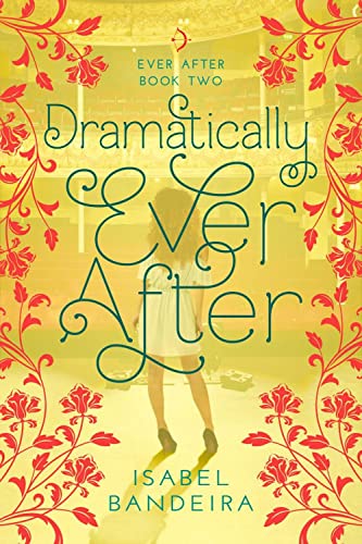 Beispielbild fr Dramatically Ever After: Ever After Book Two (2) zum Verkauf von Wonder Book