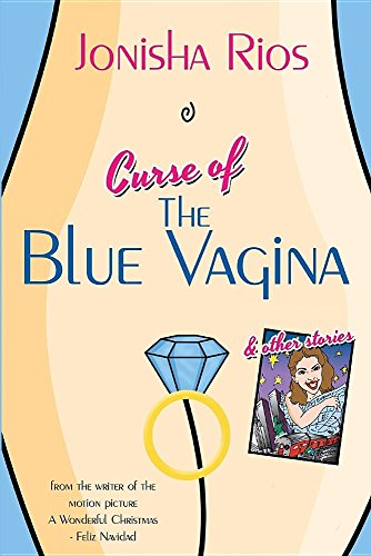 9781633930148: Curse of The Blue Vagina and Other Stories