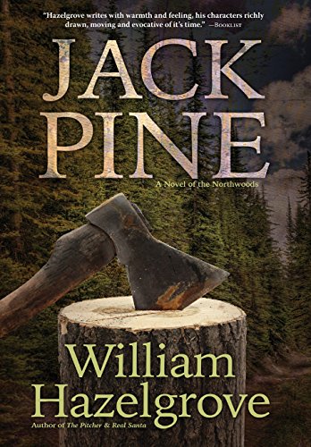 9781633930841: Jackpine: A Novel of the Northwoods