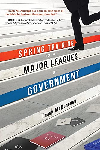 Imagen de archivo de Spring Training for the Major Leagues of Government a la venta por Wonder Book