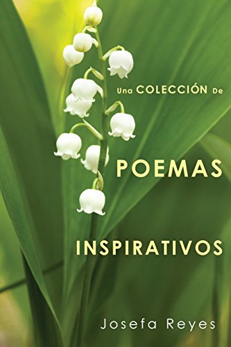 Beispielbild fr Una Coleccin de Poemas Inspirativos zum Verkauf von Buchpark