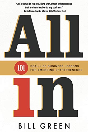 Beispielbild fr All in: 101 Real Life Business Lessons for Emerging Entrepreneurs zum Verkauf von Better World Books