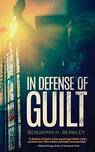 Stock image for In Defense of Guilt for sale by Bookmonger.Ltd