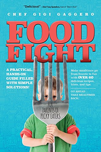 Imagen de archivo de Food Fight: For Parents of Picky Eaters a la venta por ThriftBooks-Dallas