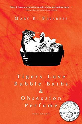 Beispielbild fr Tigers Love Bubble Baths & Obsession Perfume (who knew!) zum Verkauf von Books From California