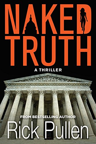 Beispielbild fr Naked Truth: A Thriller zum Verkauf von Buchpark