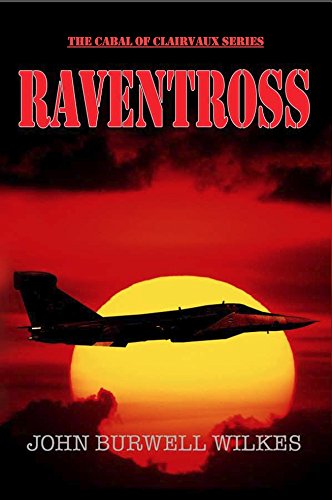 Stock image for Raventross (The Cabal of Clairvaux) for sale by Revaluation Books