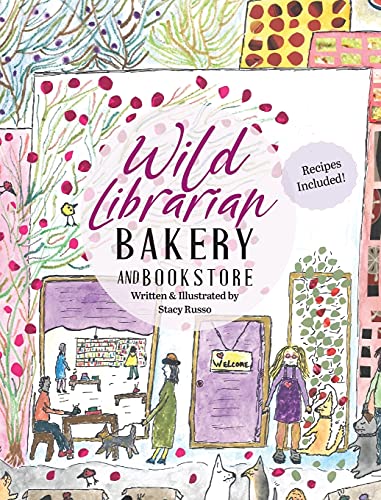 Stock image for Wild Librarian Bakery and Bookstore for sale by Save With Sam