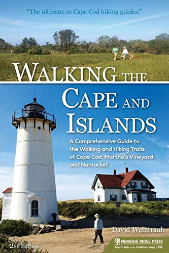 Beispielbild fr Walking the Cape and Islands: A Comprehensive Guide to the Walking and Hiking Trails of Cape Cod, Marthas Vineyard, and Nantucket zum Verkauf von Books-FYI, Inc.