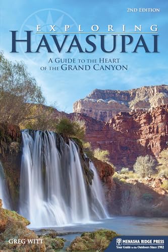 Stock image for Exploring Havasupai: A Guide to the Heart of the Grand Canyon for sale by HPB-Ruby