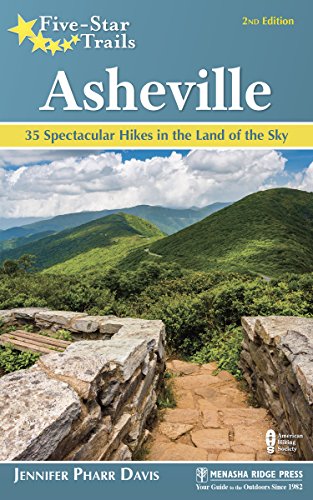 9781634042130: Five-Star Trails: Asheville: 35 Spectacular Hikes in the Land of Sky [Idioma Ingls]