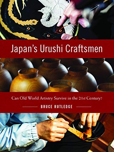 

Japan's Urushi Craftsmen: Can Old World Artistry Survive in the 21st Century