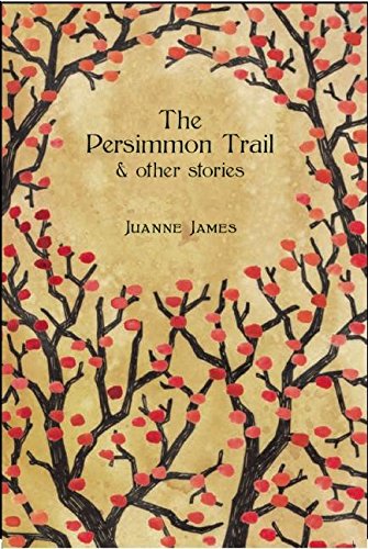 Stock image for The Persimmon Trail and Other Stories for sale by Better World Books
