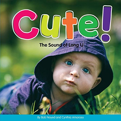 Beispielbild fr Cute! : The Sound of Long U zum Verkauf von Better World Books