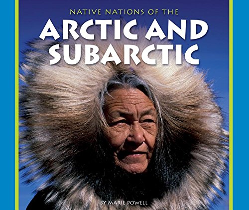 Beispielbild fr Native Nations of the Arctic and Subarctic zum Verkauf von Better World Books
