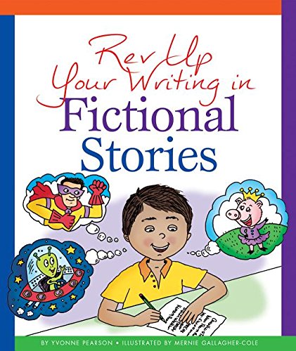 Imagen de archivo de Rev up Your Writing in Fictional Stories a la venta por Better World Books