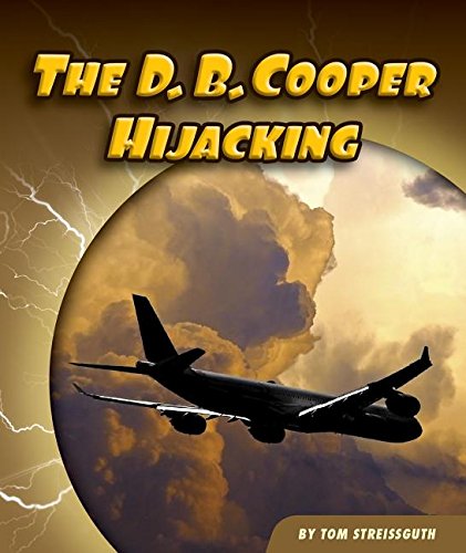 Beispielbild fr The D. B. Cooper Hijacking zum Verkauf von Better World Books