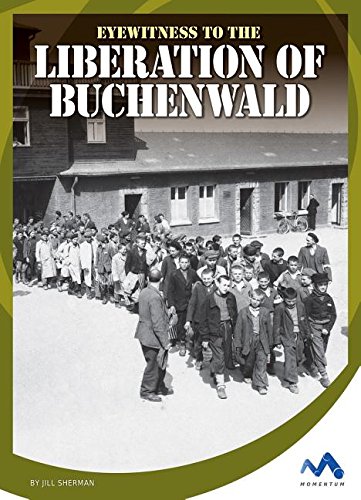 Stock image for Eyewitness to the Liberation of Buchenwald for sale by Better World Books