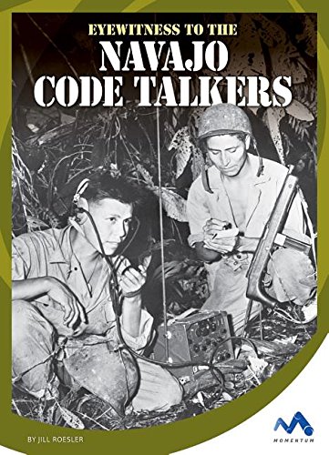 Stock image for Eyewitness to the Navajo Code Talkers for sale by Better World Books: West