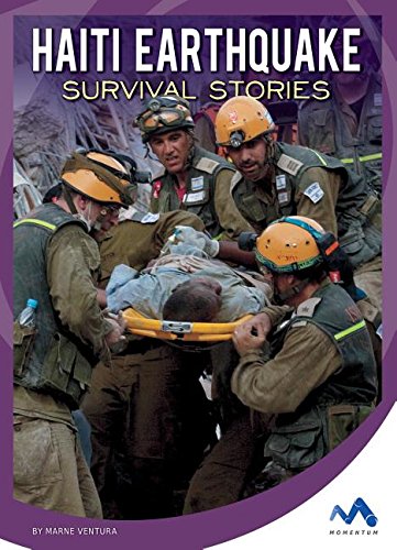 Stock image for Haiti Earthquake Survival Stories for sale by Better World Books