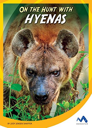 Stock image for On the Hunt with Hyenas for sale by Better World Books