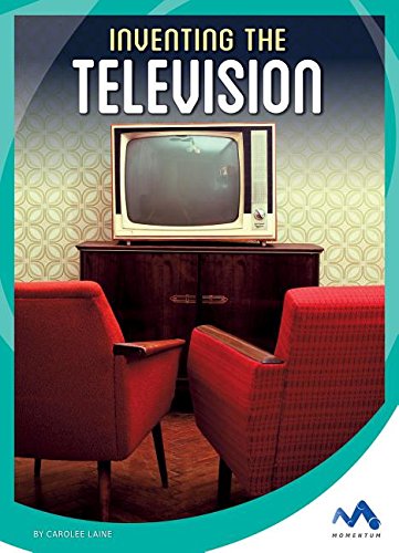 Stock image for Inventing the Television for sale by Better World Books