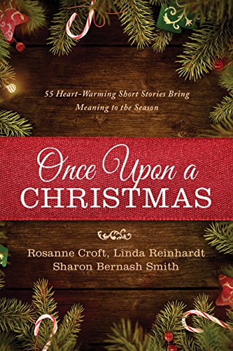 Stock image for Once Upon a Christmas: 55 Heartwarming Short Stories Bring Meaning to the Season for sale by Wonder Book