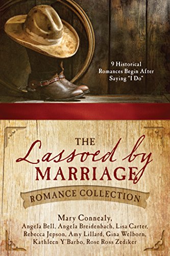Beispielbild fr The Lassoed by Marriage Romance Collection: 9 Historical Romances Begin After Saying I Do zum Verkauf von Goodwill of Colorado