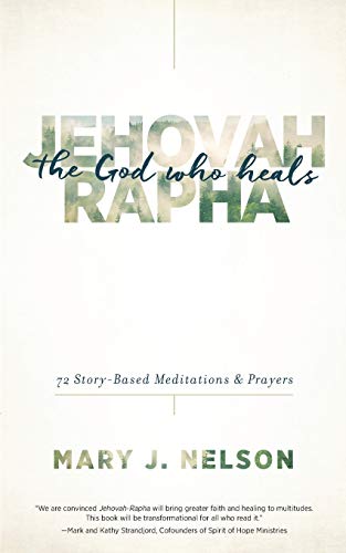 Beispielbild fr Jehovah-Rapha: The God Who Heals zum Verkauf von Goodwill Books
