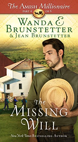 Beispielbild fr The Missing Will: The Amish Millionaire Part 4 zum Verkauf von Wonder Book