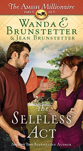Beispielbild fr The Selfless Act: The Amish Millionaire Part 6 zum Verkauf von Wonder Book