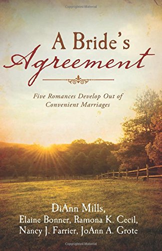 Stock image for A Bride's Agreement: Five Romances Develop Out of Convenient Marriages for sale by Wonder Book