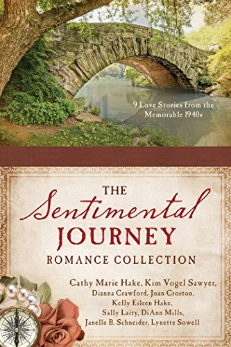 Stock image for A Sentimental Journey Romance Collection: 9 Love Stories from the Memorable 1940s for sale by ZBK Books