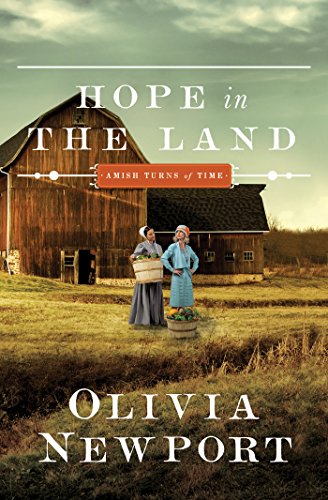 Imagen de archivo de Hope in the Land (Volume 4) (Amish Turns of Time) a la venta por SecondSale