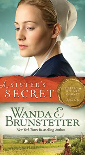 Imagen de archivo de A Sister's Secret (Volume 1) (Sisters of Holmes County) a la venta por Your Online Bookstore