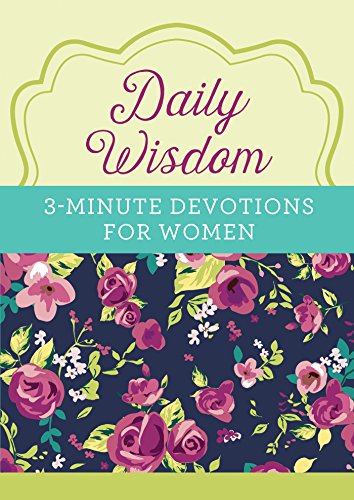 Imagen de archivo de Daily Wisdom: 3-Minute Devotions for Women a la venta por BooksRun