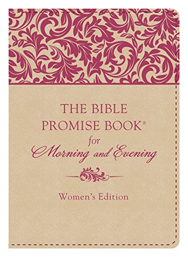Imagen de archivo de The Bible Promise Book® for Morning & Evening Women's Edition a la venta por ZBK Books