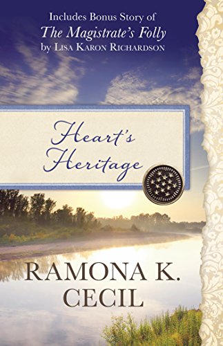 Beispielbild fr Heart's Heritage: Also Includes Bonus Story of The Magistrate's Folly by Lisa Karon Richardson zum Verkauf von Wonder Book