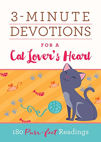9781634097758: 3-Minute Devotions for a Cat Lover's Heart: 180 Purr-Fect Readings