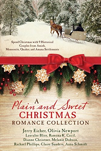 Imagen de archivo de A Plain and Sweet Christmas Romance Collection: Spend Christmas with 9 Historical Couples from Amish, Mennonite, Quaker, and Amana Settlements a la venta por Once Upon A Time Books