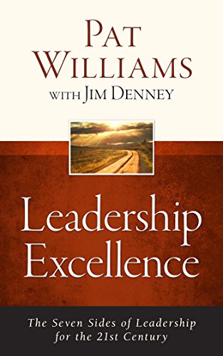 Stock image for Leadership Excellence : The Seven Sides of Leadership for the 21st Century--Updated Edition for sale by Better World Books