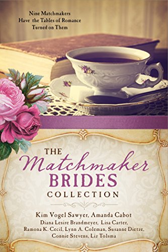 Stock image for The Matchmaker Brides Collection: Nine Matchmakers Have the Tables of Romance Turned on Them for sale by Wonder Book