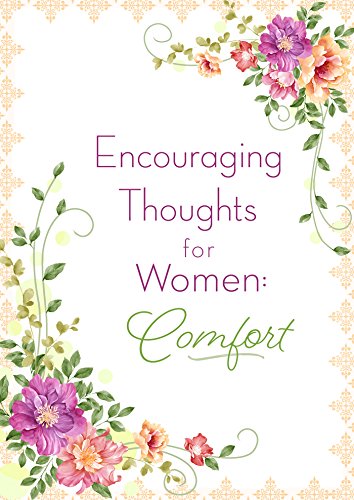 Beispielbild fr Encouraging Thoughts for Women: Comfort zum Verkauf von Better World Books Ltd