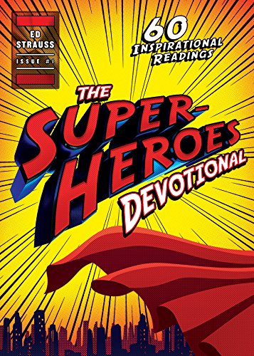 9781634099639: The Superheroes Devotional: 60 Inspirational Readings